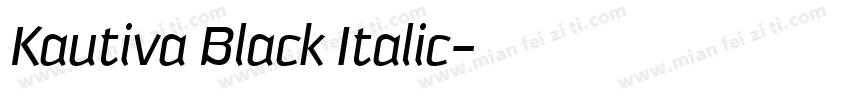 Kautiva Black Italic字体转换